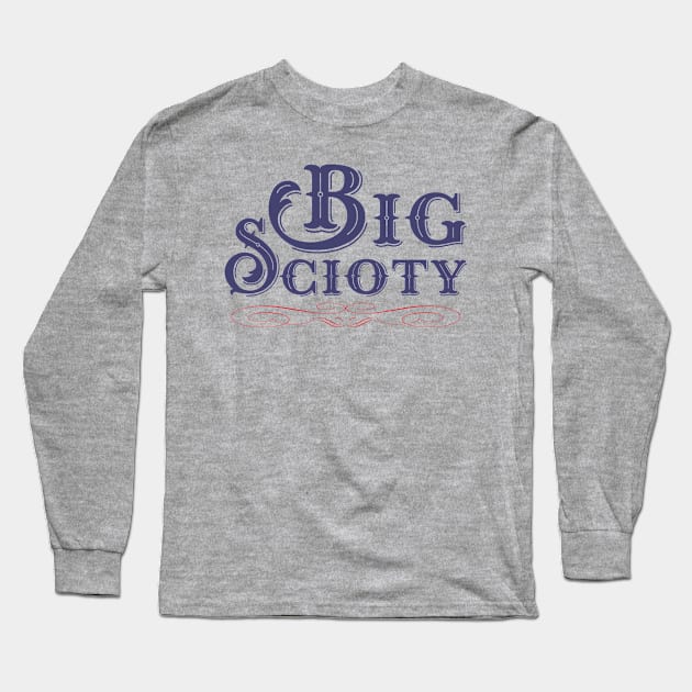 Big Scioty Long Sleeve T-Shirt by blackjackdavey